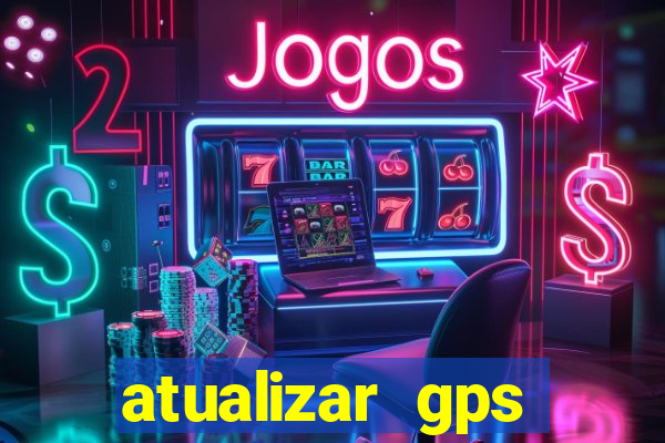 atualizar gps napoli 7968